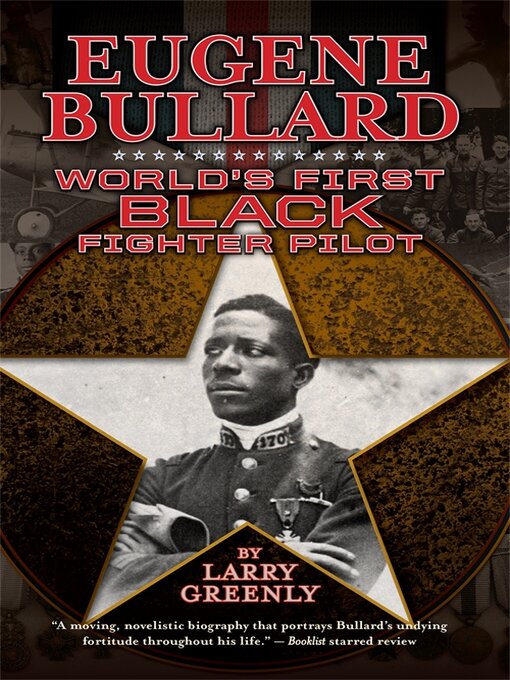 Title details for Eugene Bullard by Larry Greenly - Available